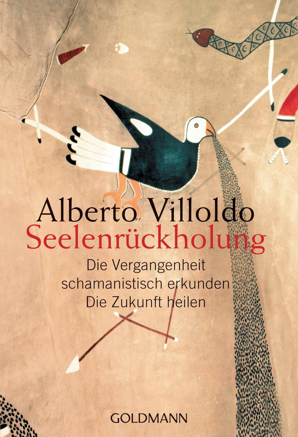 Cover: 9783442217656 | Seelenrückholung | Alberto Villoldo | Taschenbuch | Deutsch | 2006