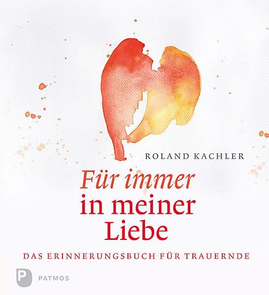 Cover: 9783843607636 | Für immer in meiner Liebe | Das Erinnerungsbuch für Trauernde | Buch