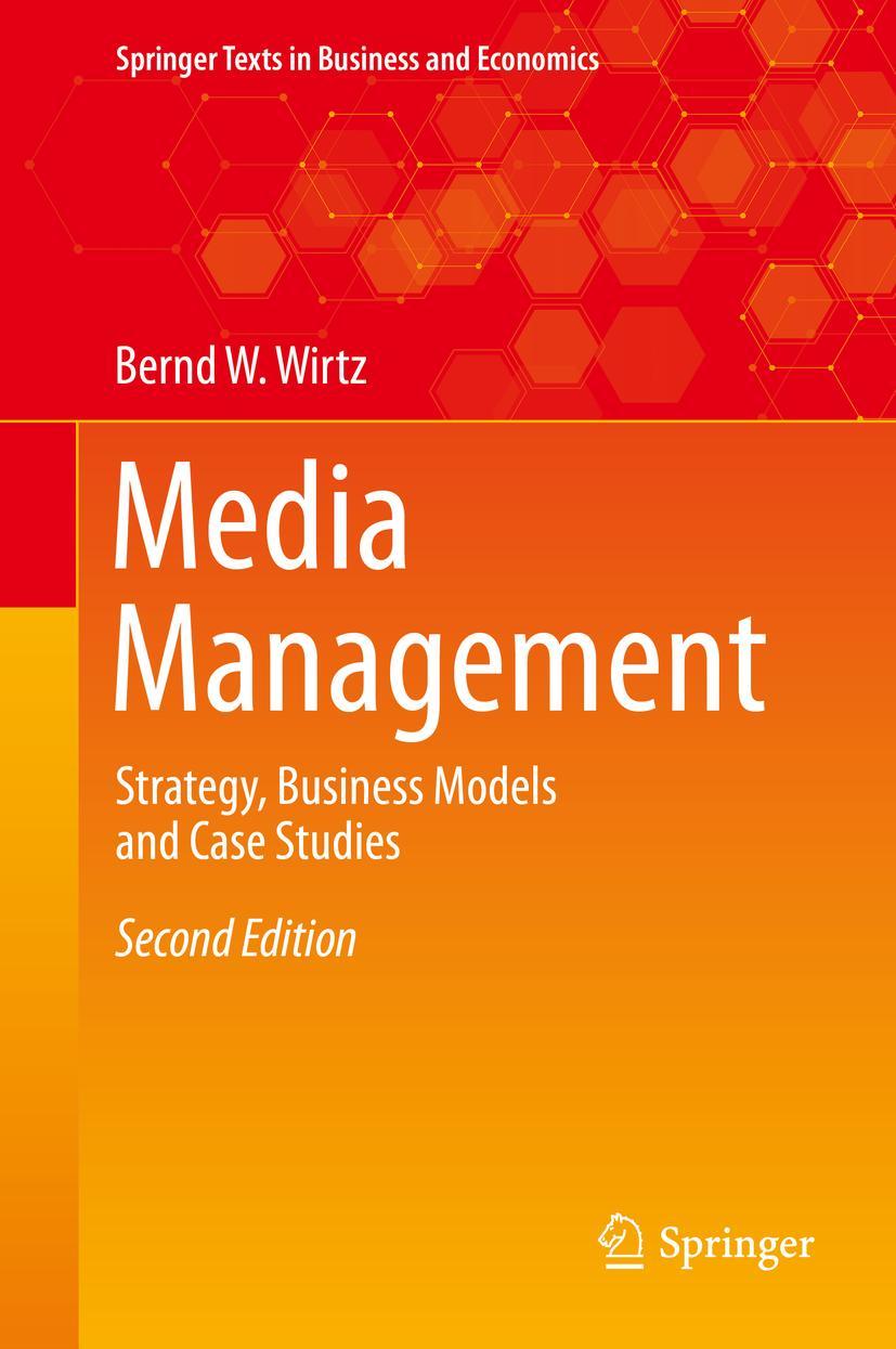 Cover: 9783030479121 | Media Management | Strategy, Business Models and Case Studies | Wirtz