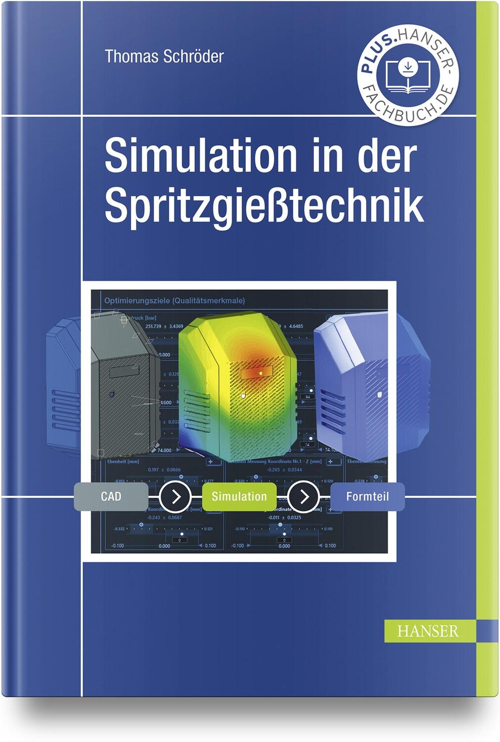 Cover: 9783446465800 | Simulation in der Spritzgießtechnik | Thomas Schröder | Buch | Deutsch