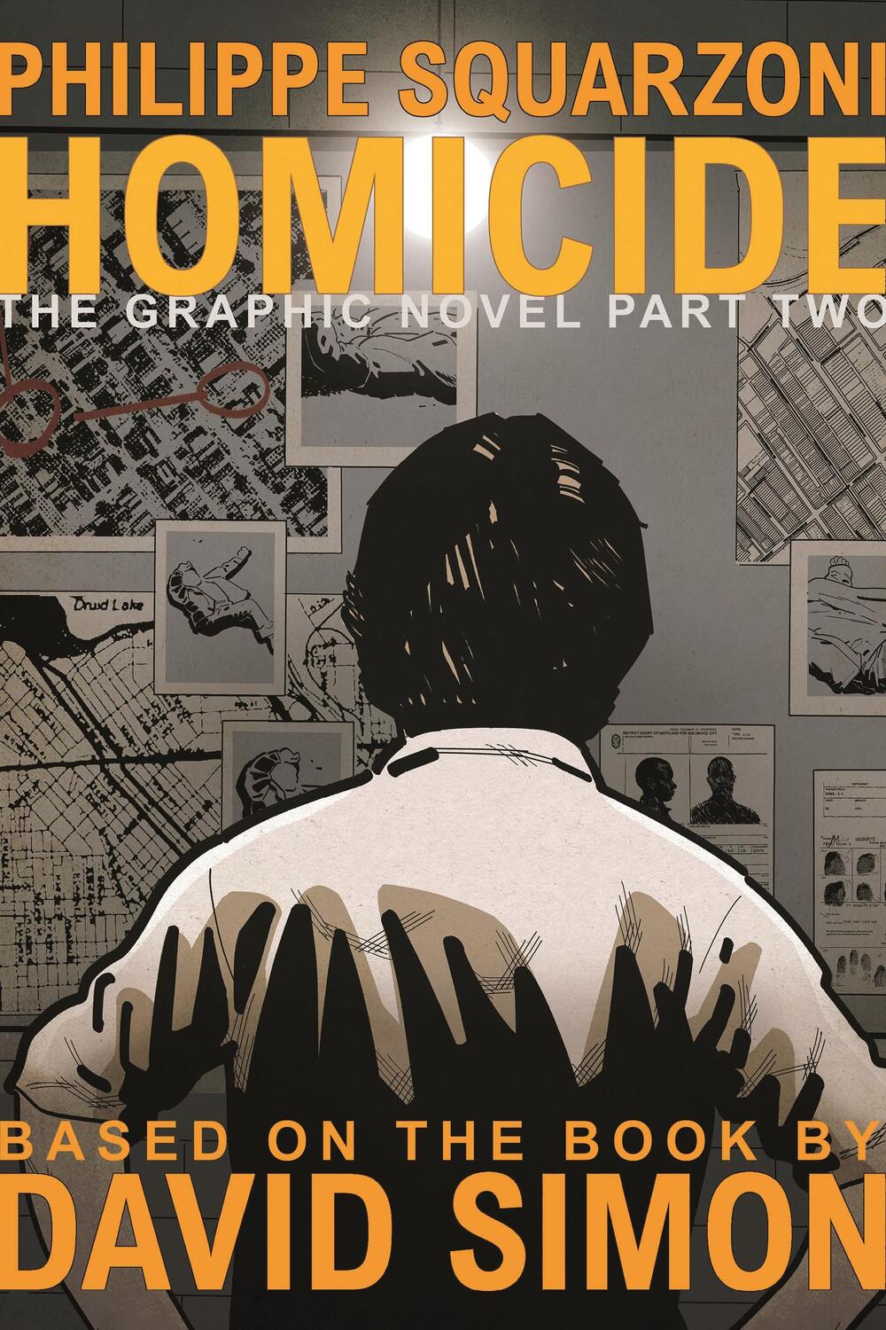 Cover: 9781250624635 | Homicide: The Graphic Novel, Part Two | David Simon | Buch | Englisch