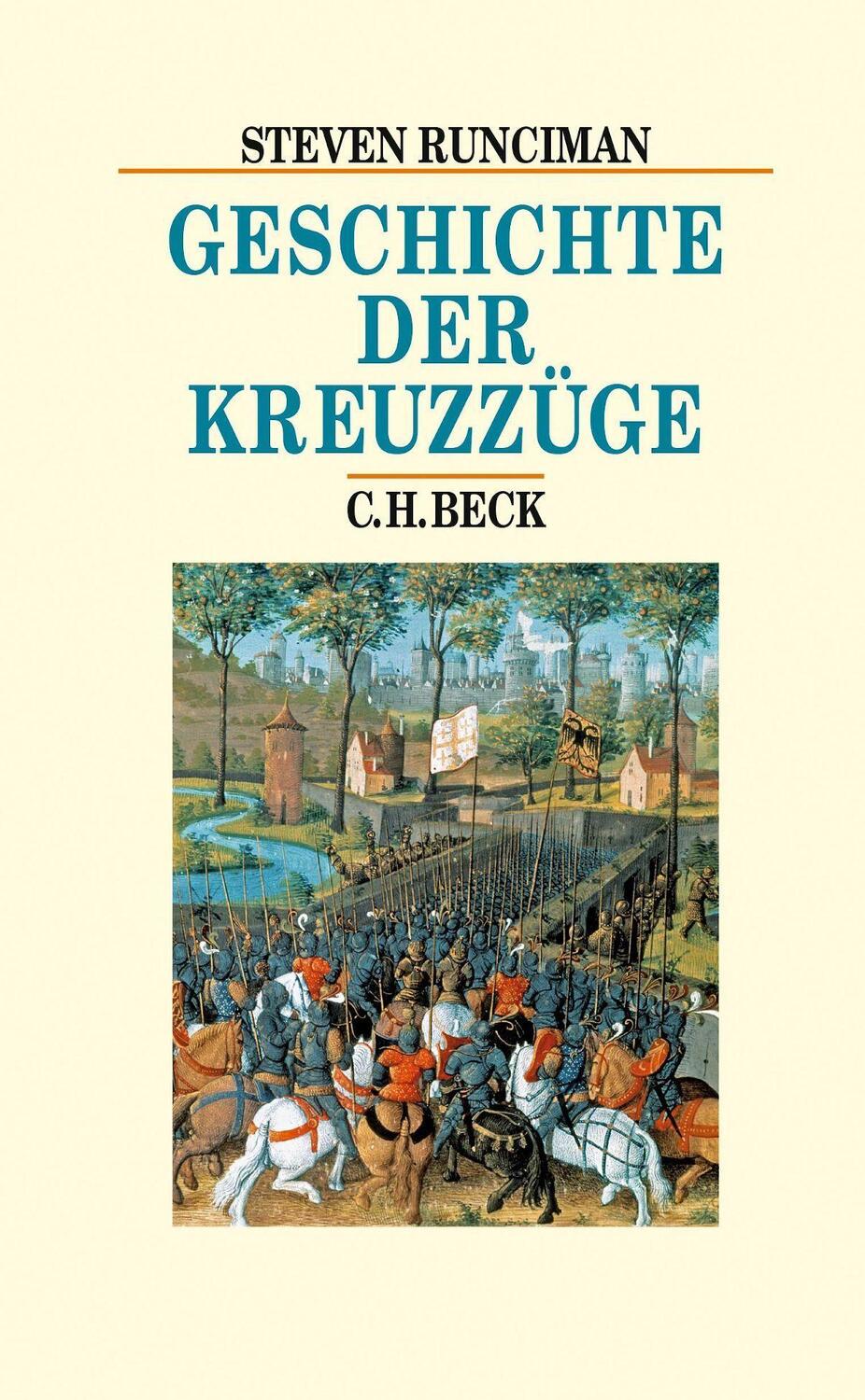 Cover: 9783406741692 | Geschichte der Kreuzzüge | Steven Runciman | Buch | Deutsch | 2019