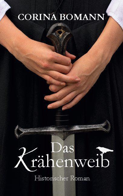 Cover: 9783754330081 | Das Krähenweib | Historischer Roman | Corina Bomann | Taschenbuch