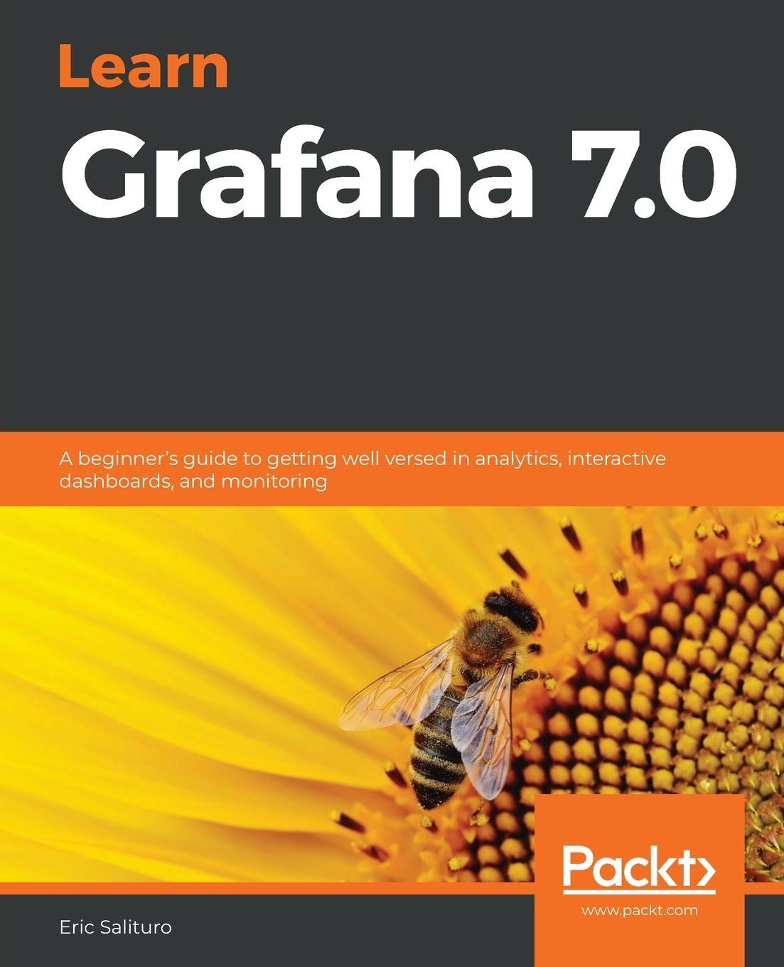 Cover: 9781838826581 | Learn Grafana 7.0 | Eric Salituro | Taschenbuch | Paperback | Englisch