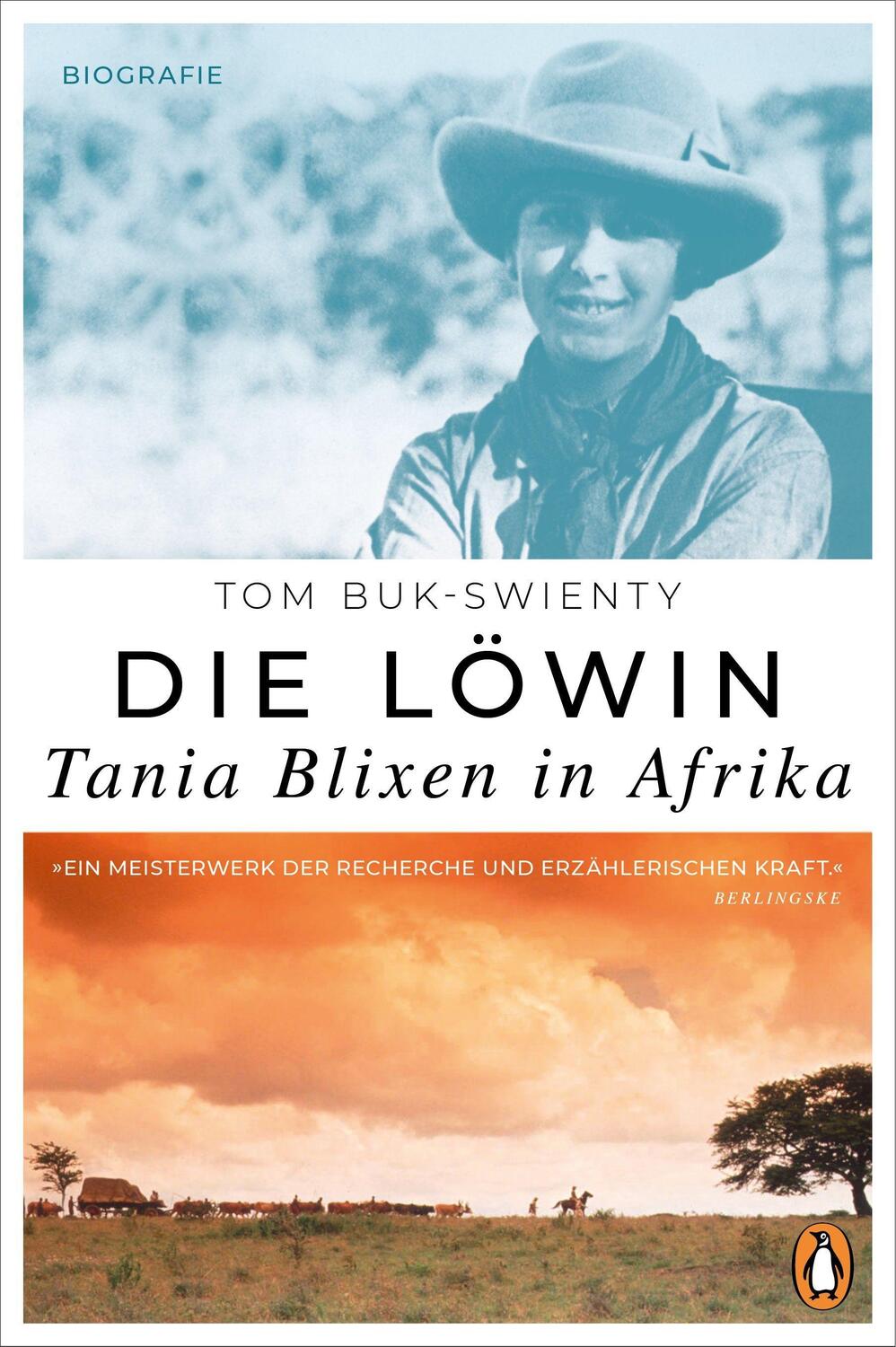 Cover: 9783328601425 | Die Löwin. Tania Blixen in Afrika | Biografie | Tom Buk-Swienty | Buch