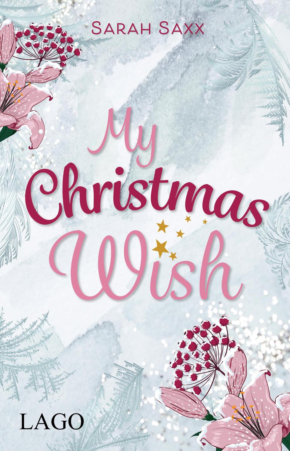 Cover: 9783957612083 | My Christmas Wish | Sarah Saxx | Taschenbuch | 334 S. | Deutsch | 2021