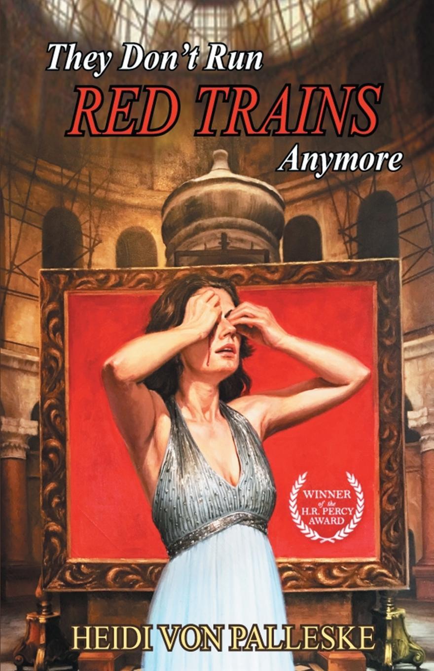 Cover: 9780968971833 | They Don't Run Red Trains Anymore | Heidi von Palleske | Taschenbuch