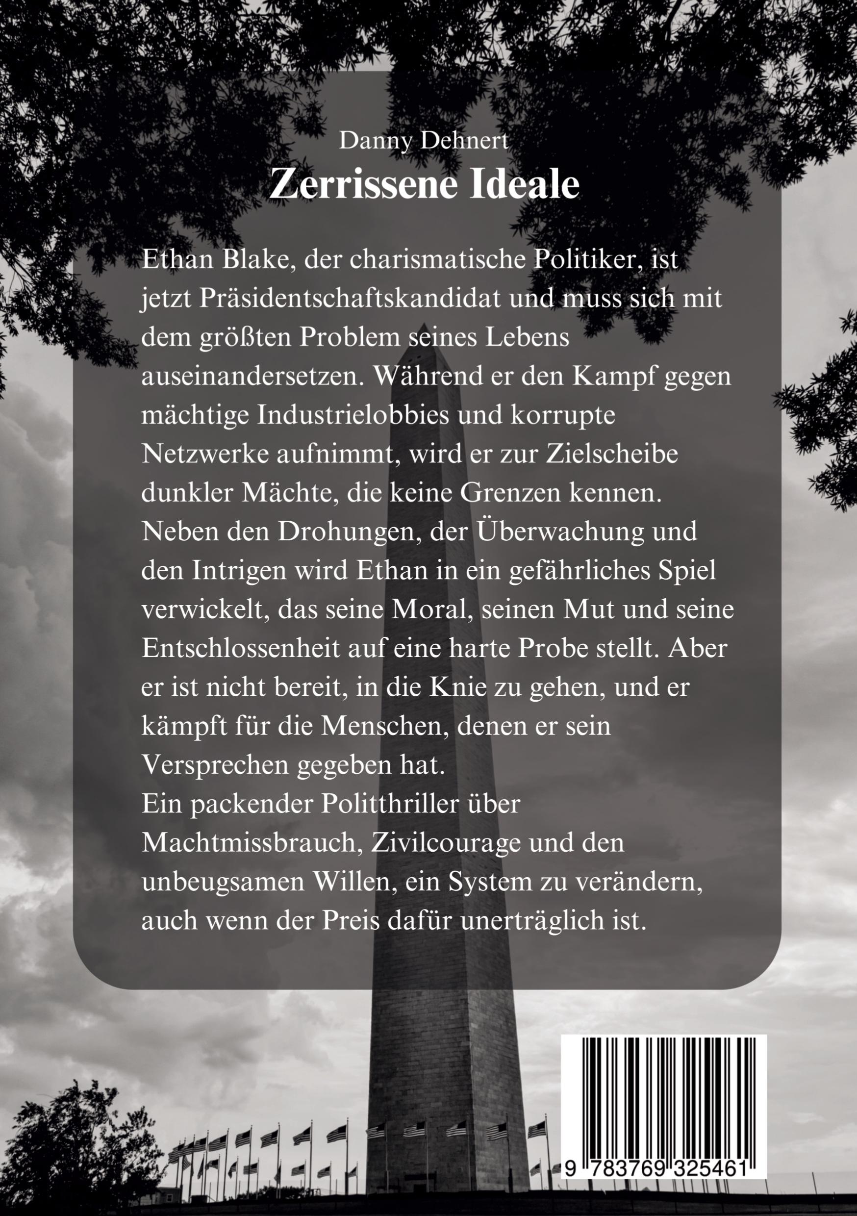 Rückseite: 9783769325461 | Zerrissene Ideale | Macht um jeden Preis... | Danny Dehnert | Buch