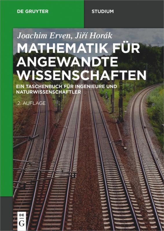 Cover: 9783110537123 | Mathematik für angewandte Wissenschaften | Ji¿í Horák (u. a.) | Buch