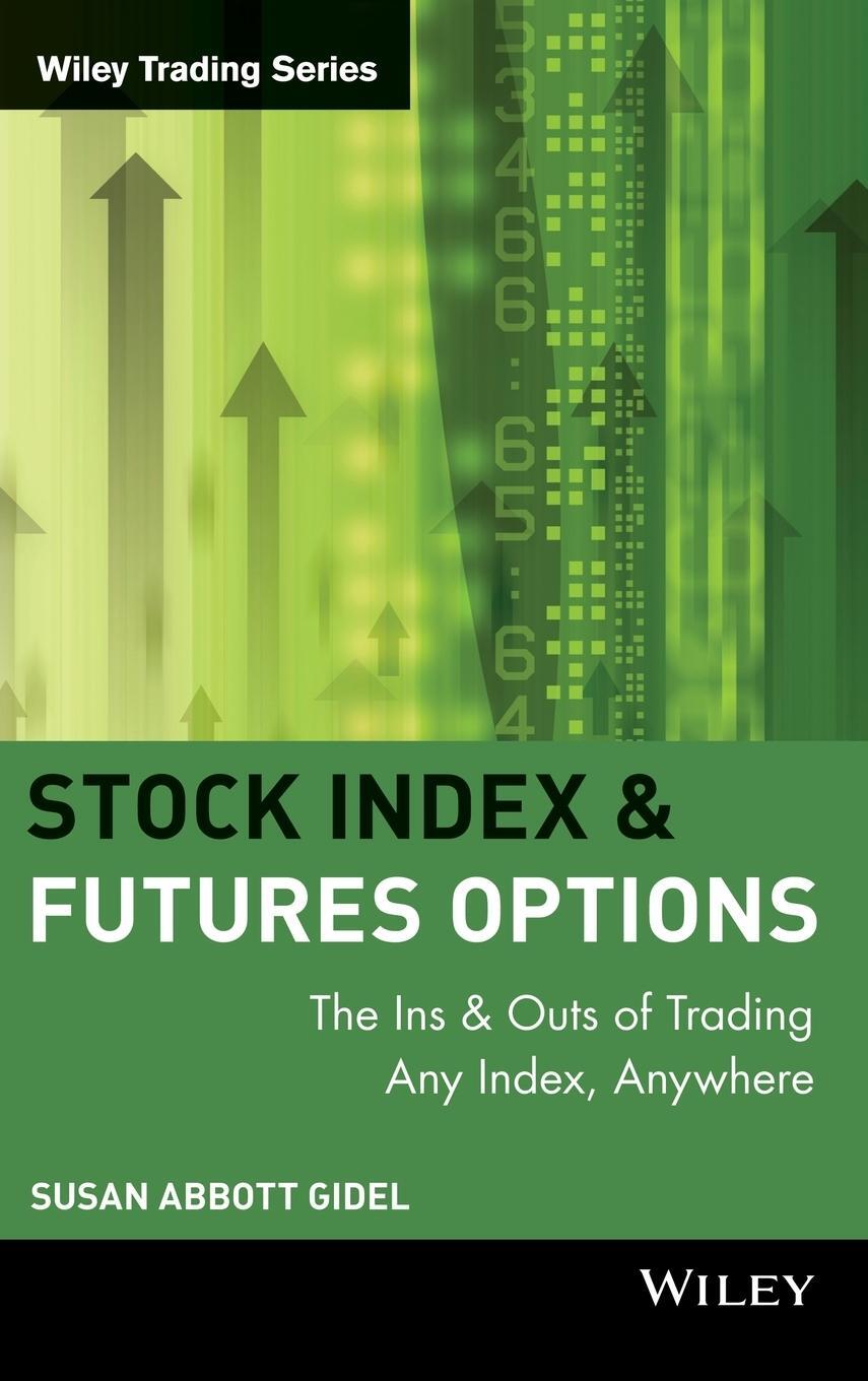 Cover: 9780471295396 | Stock Index Futures &amp; Options | Susan Abbott Gidel (u. a.) | Buch