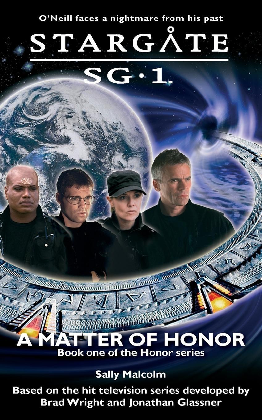 Cover: 9780954734329 | STARGATE SG-1 A Matter of Honor | Sally Malcolm | Taschenbuch | 2020