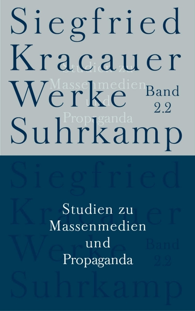 Cover: 9783518583500 | Studien zu Massenmedien und Propaganda | Siegfried Kracauer | Buch