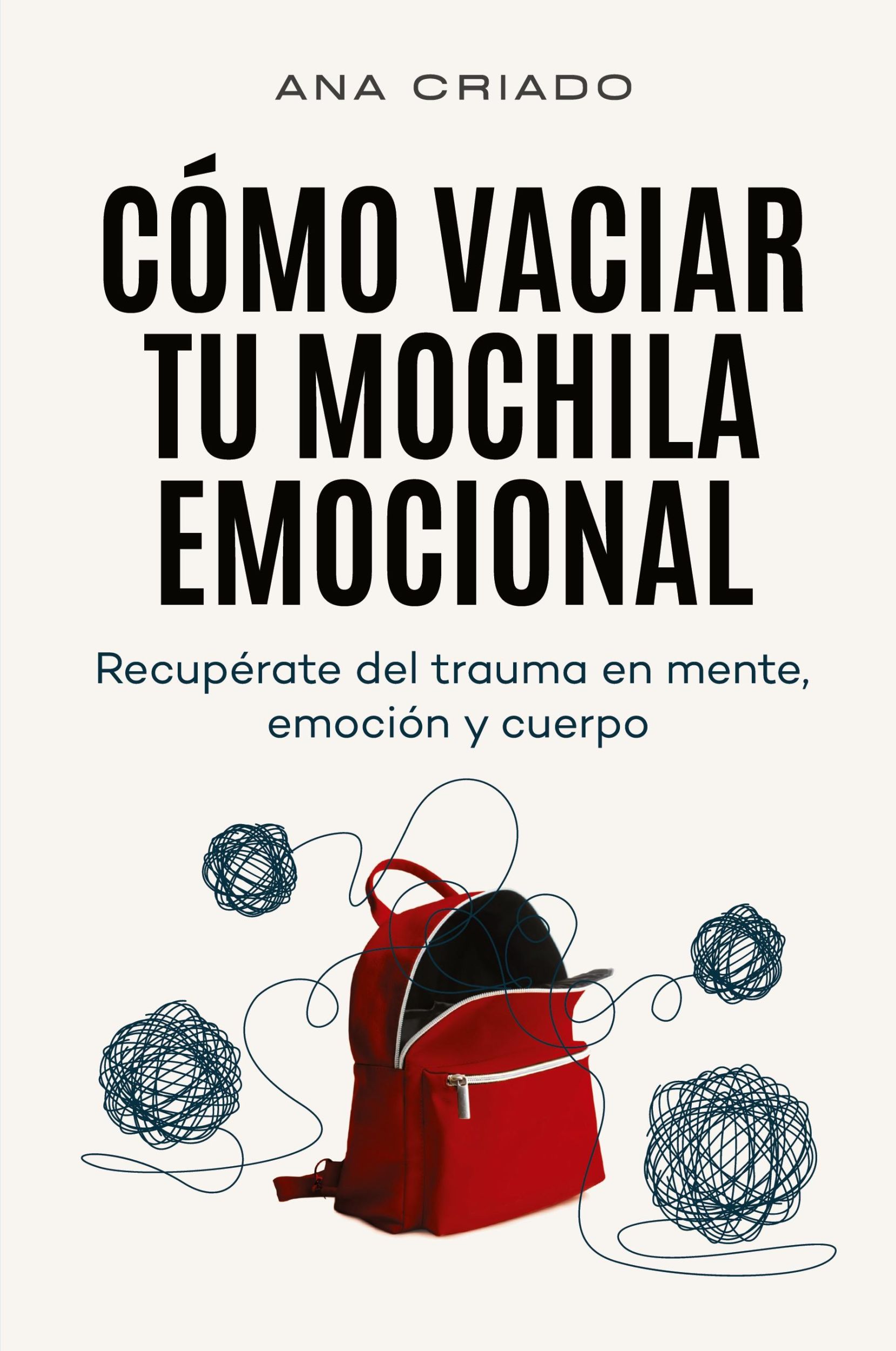 Cover: 9788409433957 | Cómo vaciar tu mochila emocional | Ana Criado | Taschenbuch | Spanisch