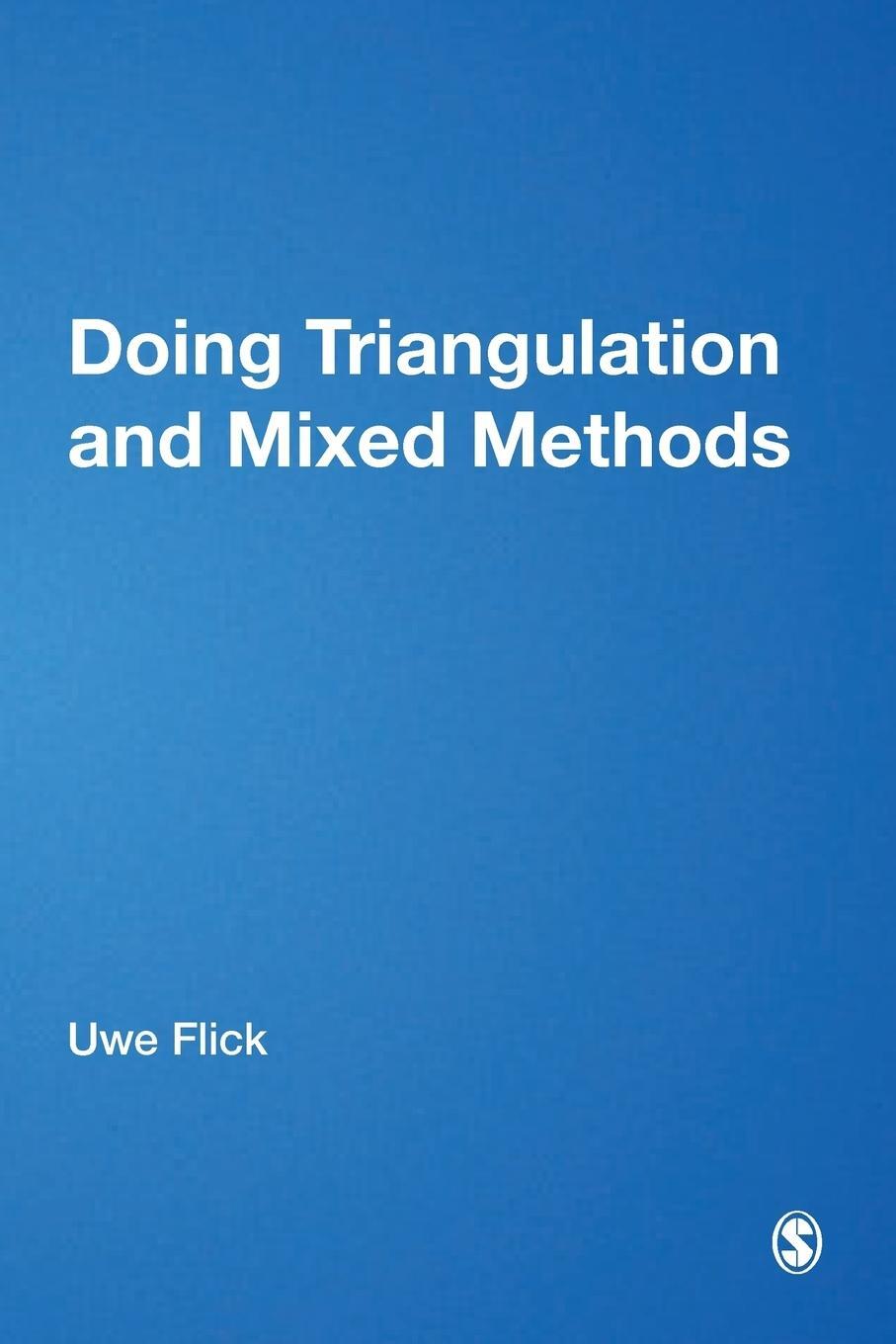 Cover: 9781473912113 | Doing Triangulation and Mixed Methods | Uwe Flick | Taschenbuch | 2018