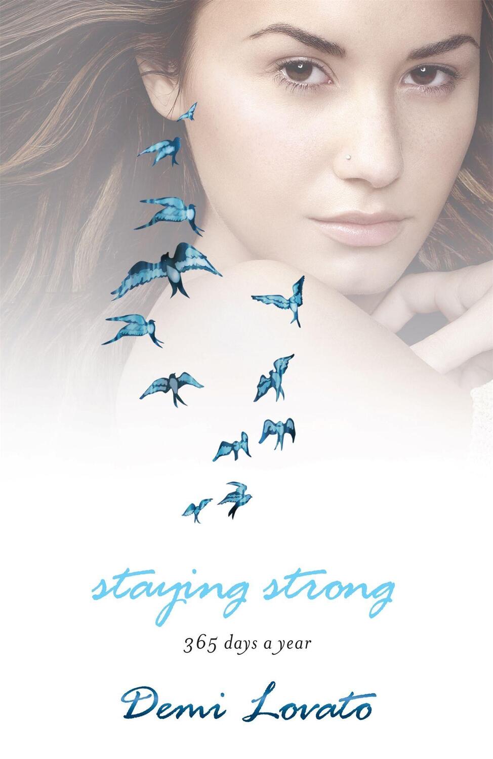 Cover: 9781472218070 | Staying Strong | Demi Lovato | Buch | Englisch | 2013 | Headline