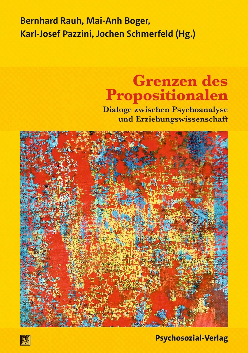 Cover: 9783837933710 | Grenzen des Propositionalen | Bernhard Rauh (u. a.) | Taschenbuch