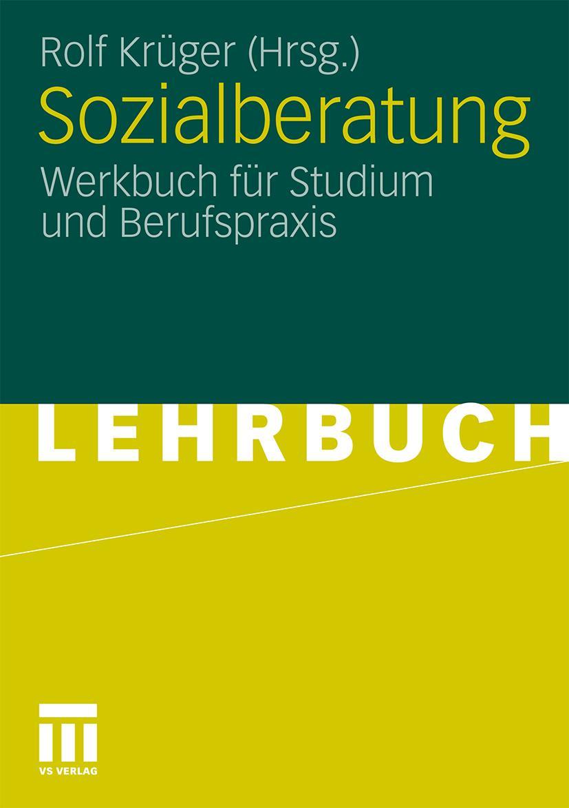 Cover: 9783531171579 | Sozialberatung | Werkbuch für Studium und Berufspraxis | Rolf Krüger