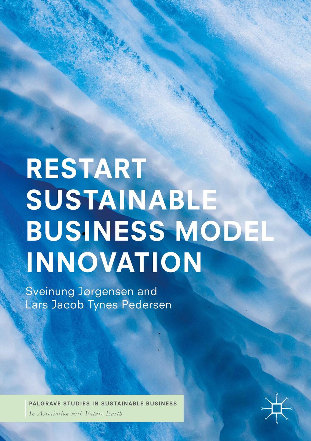 Cover: 9783319919706 | RESTART Sustainable Business Model Innovation | Pedersen (u. a.)