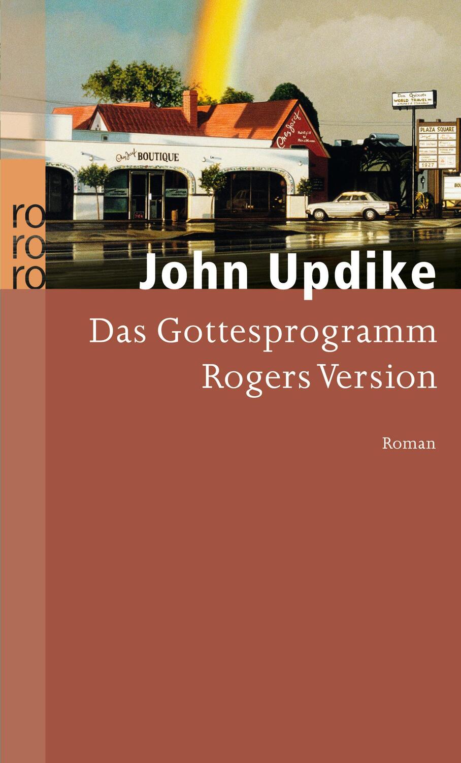 Cover: 9783499128677 | Das Gottesprogramm | Rogers Version. Roman | John Updike | Taschenbuch