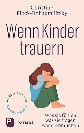 Cover: 9783843614986 | Wenn Kinder trauern | Christine Fleck-Bohaumilithky | Taschenbuch