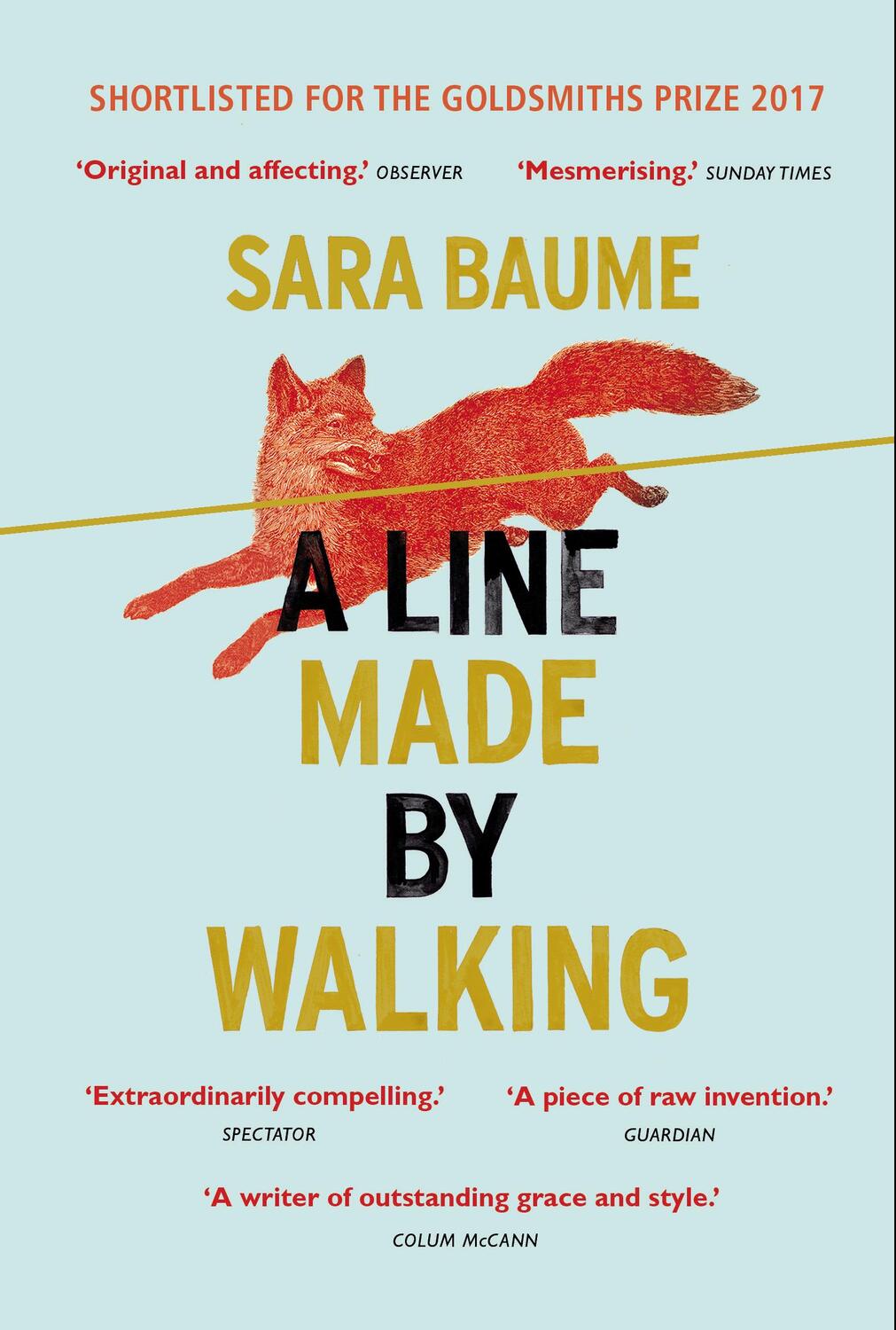 Cover: 9780099592754 | A Line Made By Walking | Sara Baume | Taschenbuch | Englisch | 2018