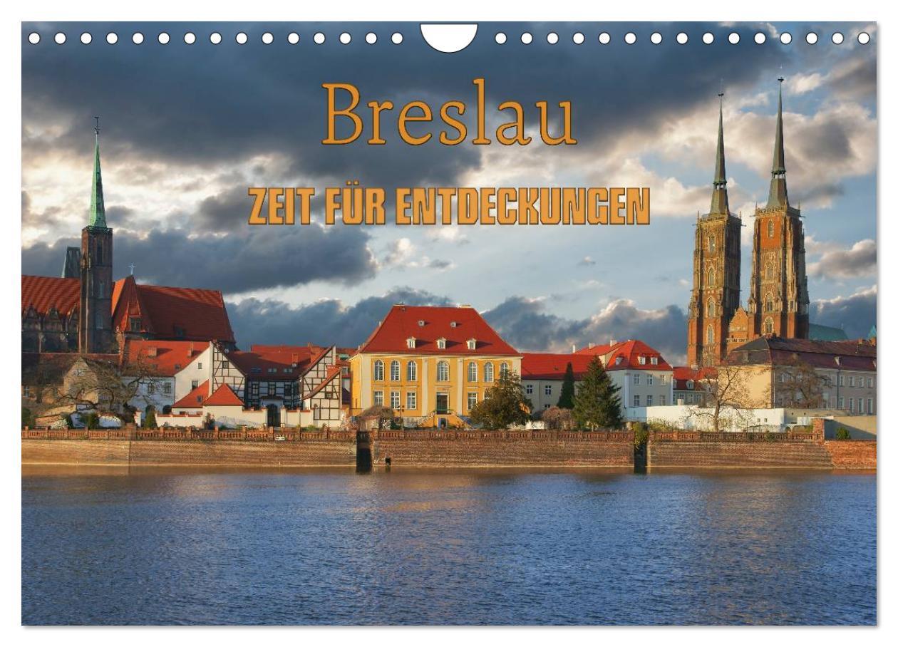 Cover: 9783435486717 | Breslau ¿ Zeit für Entdeckungen (Wandkalender 2025 DIN A4 quer),...