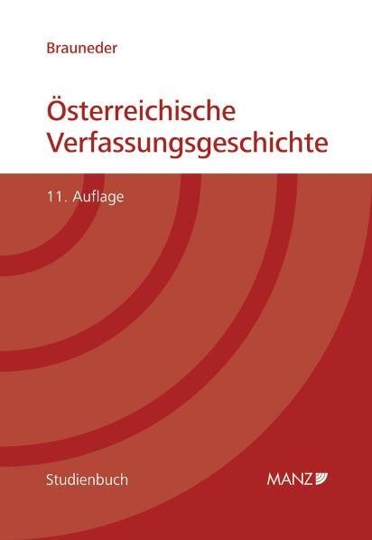 Cover: 9783214148768 | Österreichische Verfassungs- geschichte | Wilhelm Brauneder | Buch
