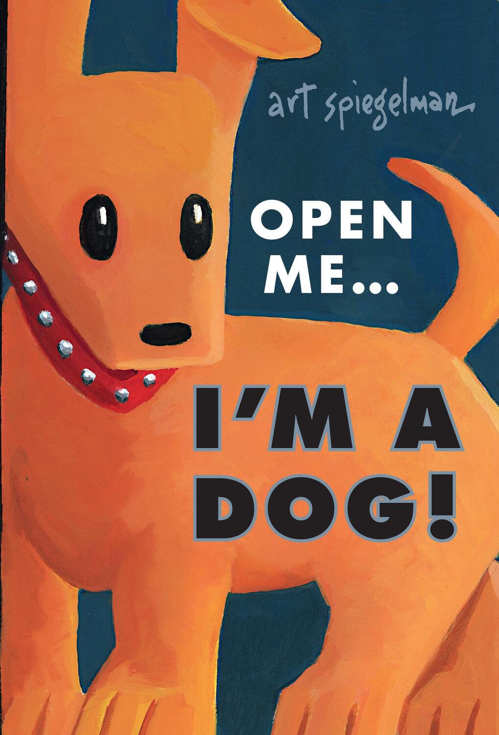 Cover: 9781662665486 | Open Me...I'm a Dog | Art Spiegelman | Buch | Englisch | 2024