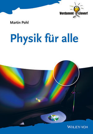 Cover: 9783527412358 | Physik für alle | Martin Pohl | Taschenbuch | Wiley-VCH