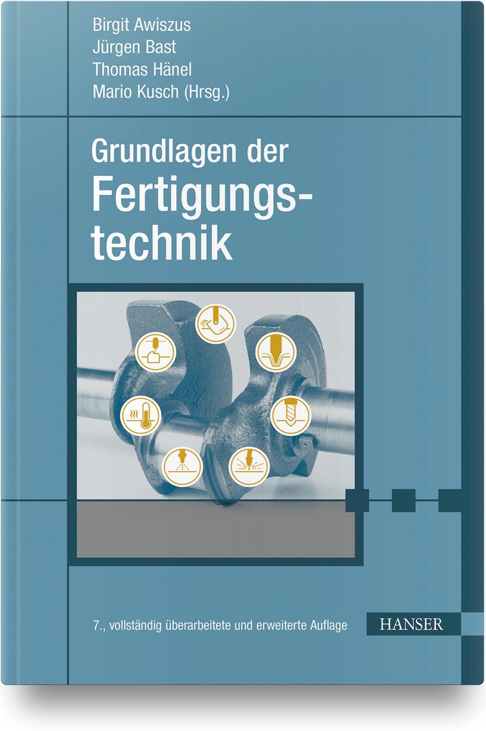Cover: 9783446450332 | Grundlagen der Fertigungstechnik | Birgit Awiszus (u. a.) | Buch