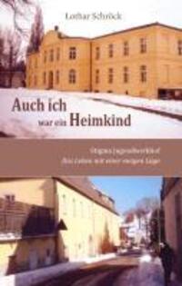 Cover: 9783732238705 | Auch ich war ein Heimkind | Lothar Schröck | Buch | 132 S. | Deutsch