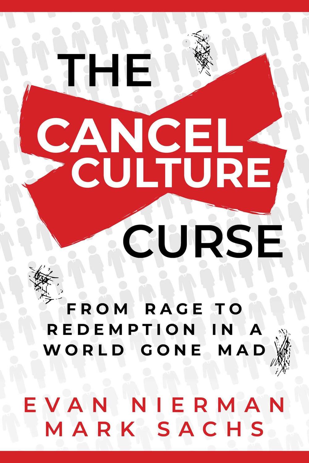 Bild: 9781510777194 | The Cancel Culture Curse | From Rage to Redemption in a World Gone Mad