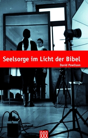 Cover: 9783941988521 | Seelsorge im Licht der Bibel | David Powlison | Buch | Buch