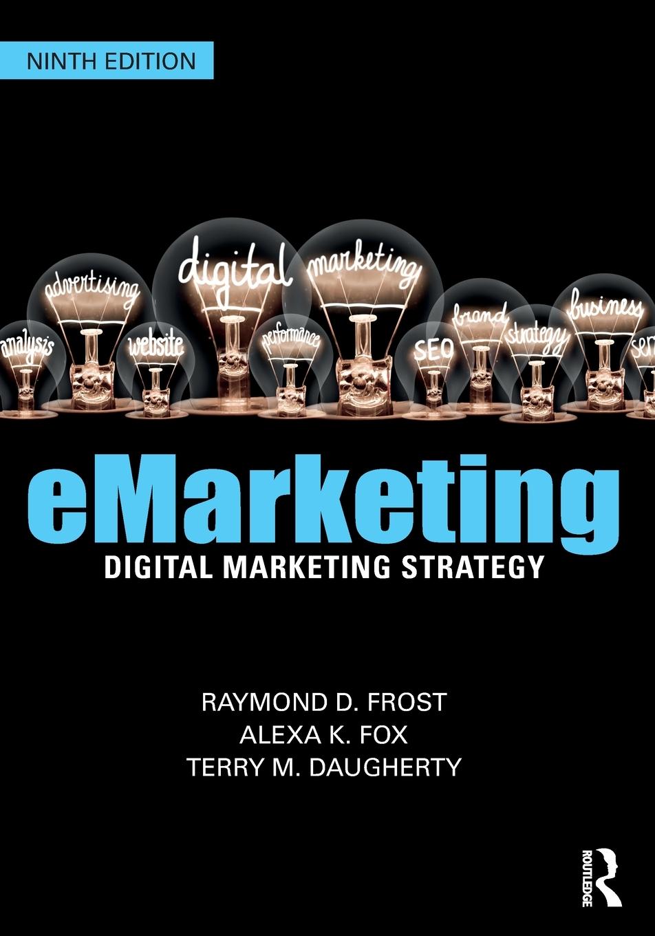 Cover: 9781032161495 | eMarketing | Digital Marketing Strategy | Raymond Frost (u. a.) | Buch