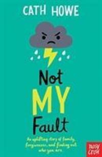 Cover: 9781788002868 | Not My Fault | Cath Howe | Taschenbuch | Englisch | 2019