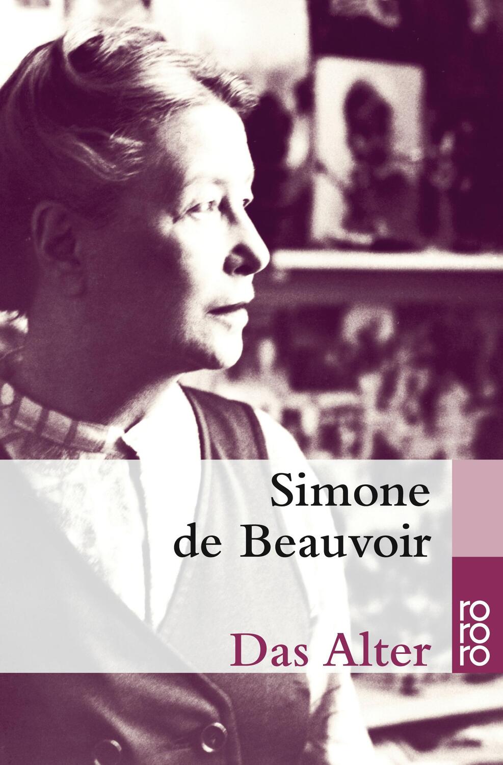 Cover: 9783499227493 | Das Alter | Simone de Beauvoir | Taschenbuch | Deutsch | 2001