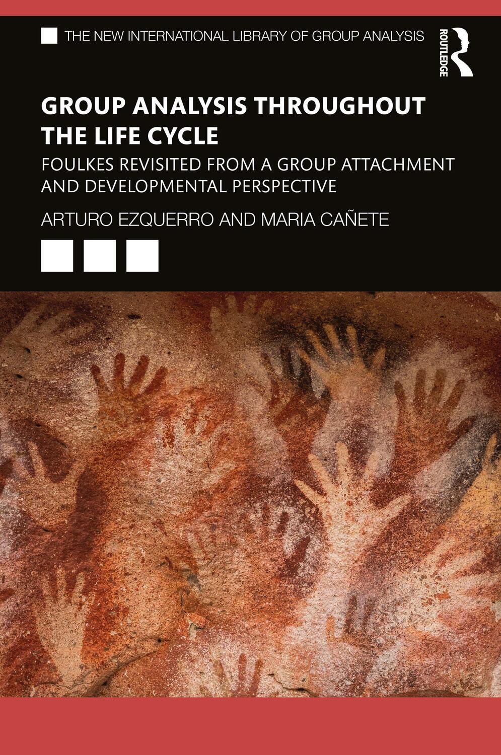 Cover: 9780367766122 | Group Analysis throughout the Life Cycle | Arturo Ezquerro (u. a.)