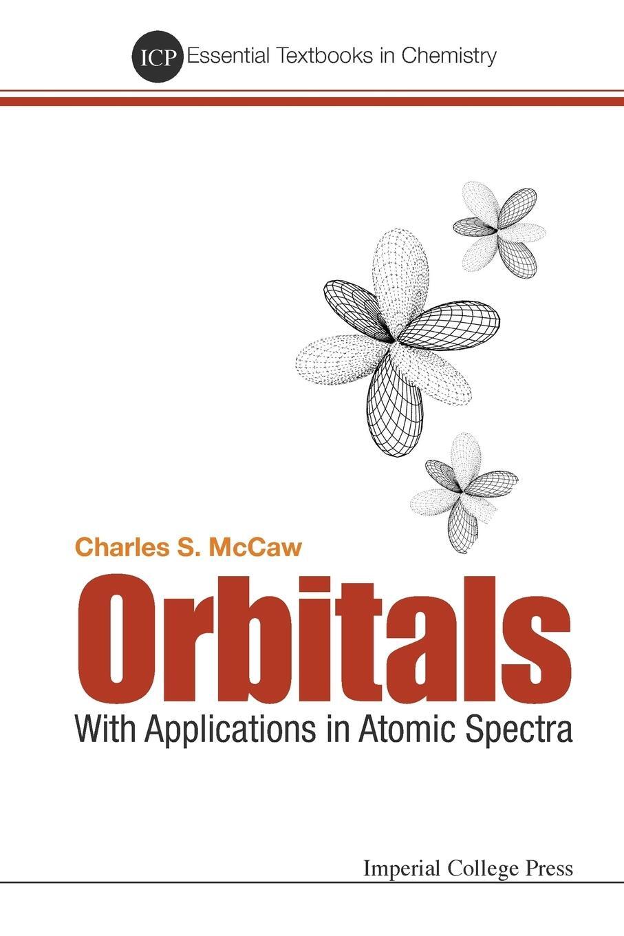 Cover: 9781911299806 | ORBITALS | WITH APPLICATIONS IN ATOMIC SPECTRA | Charles Stuart Mccaw