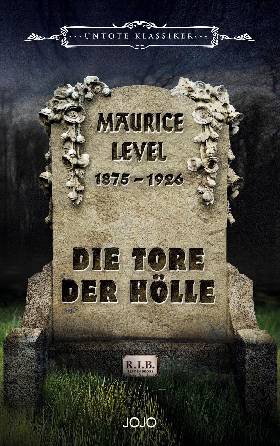 Cover: 9783903358041 | Die Tore der Hölle | Maurice Level | Taschenbuch | UNTOTE KLASSIKER