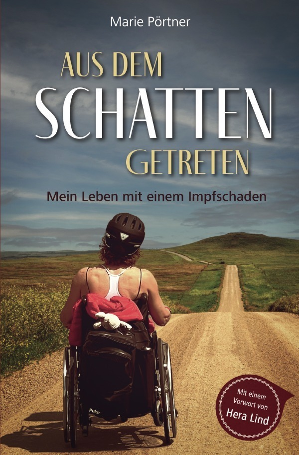 Cover: 9783756552191 | Aus dem Schatten getreten | Mein Leben mit einem Impfschaden. DE