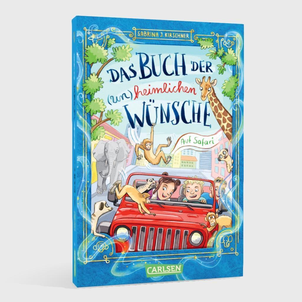 Bild: 9783551321916 | Das Buch der (un)heimlichen Wünsche 1: Auf Safari | Kirschner | Buch