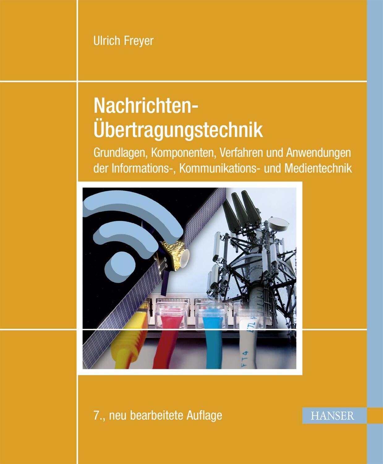 Cover: 9783446442115 | Nachrichten-Übertragungstechnik | Ulrich Freyer | Taschenbuch | 2017
