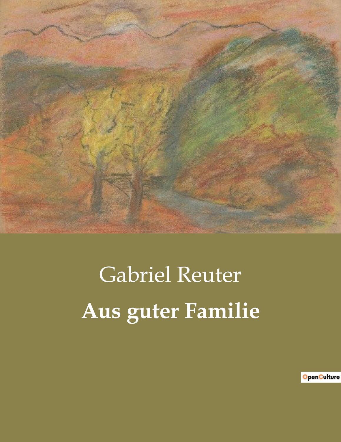 Cover: 9791041903603 | Aus guter Familie | Gabriel Reuter | Taschenbuch | Paperback | Deutsch