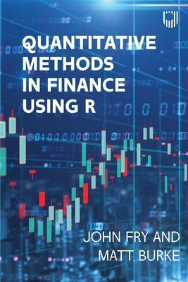 Cover: 9780335251261 | Quantitative Methods in Finance using R | John Fry (u. a.) | Buch