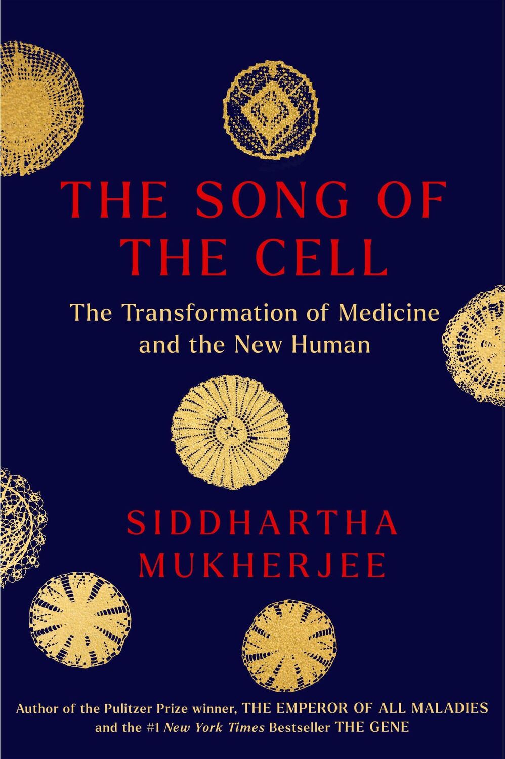 Cover: 9781668011904 | The Song of the Cell | The Exploration of Medicine and the New Human