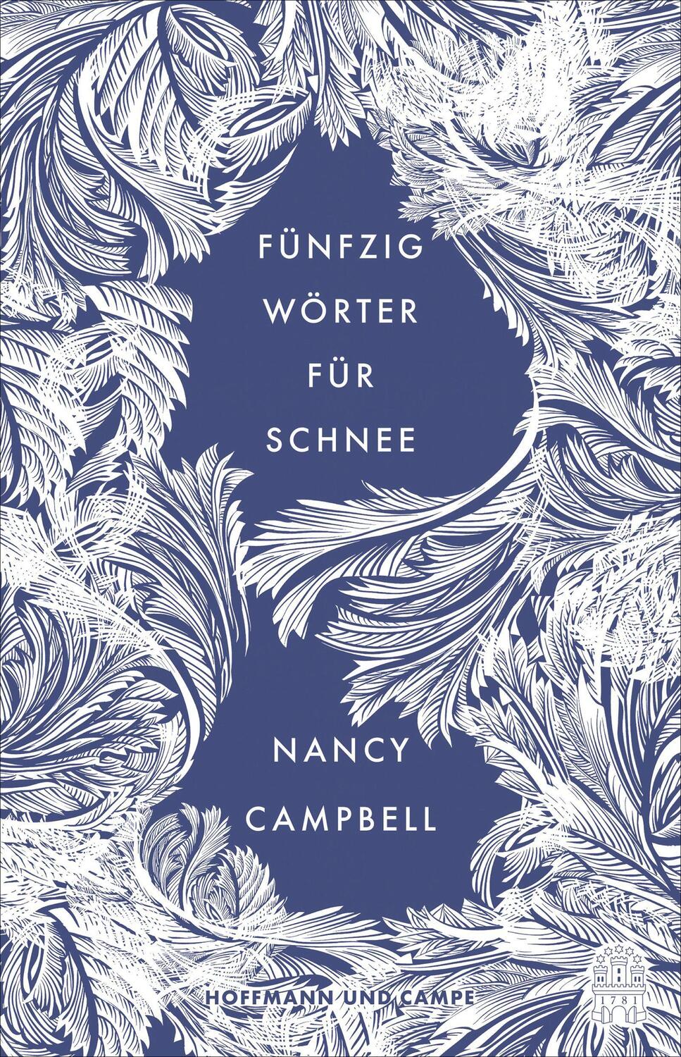 Cover: 9783455011807 | Fünfzig Wörter für Schnee | Nancy Campbell | Buch | 240 S. | Deutsch