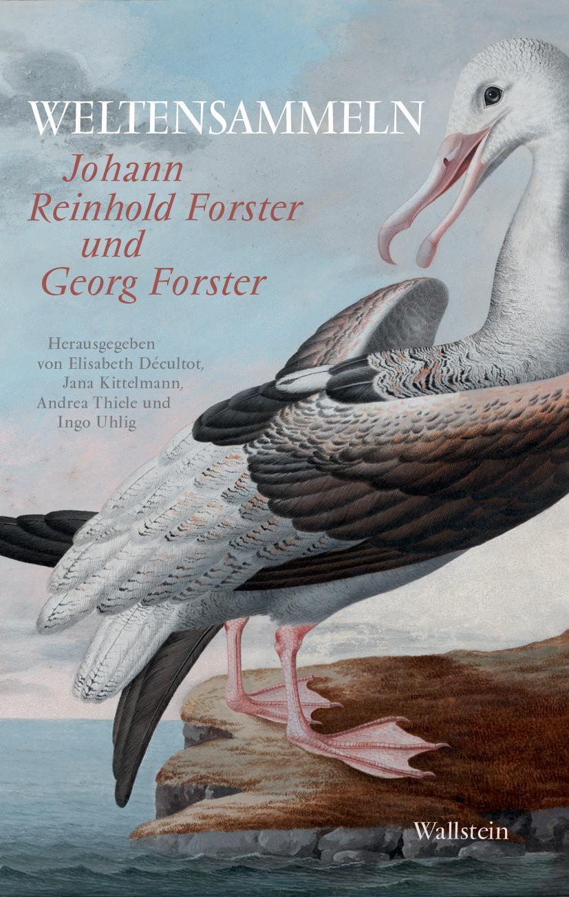 Cover: 9783835336186 | Weltensammeln | Johann Reinhold Forster und Georg Forster | Buch