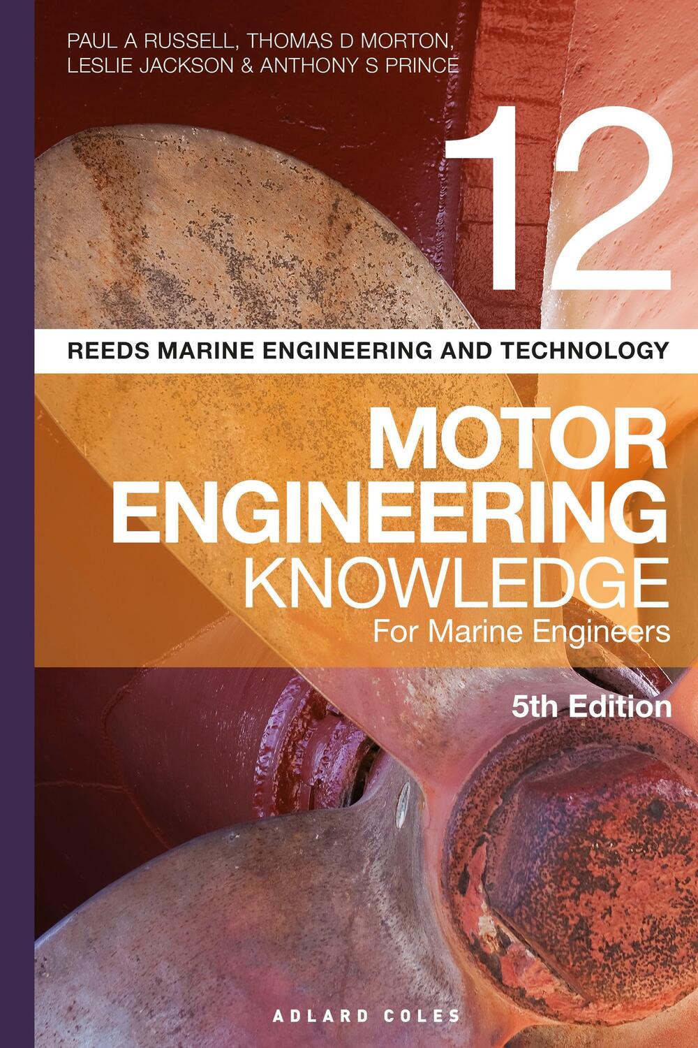 Cover: 9781472953445 | Reeds Vol 12 Motor Engineering Knowledge for Marine Engineers | Buch
