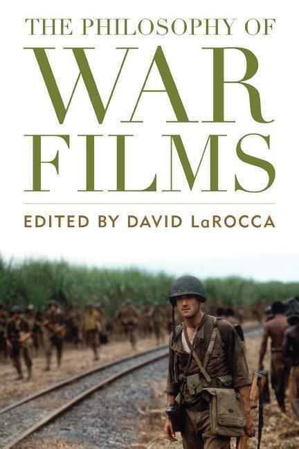 Cover: 9780813176222 | The Philosophy of War Films | David Larocca | Taschenbuch | Englisch