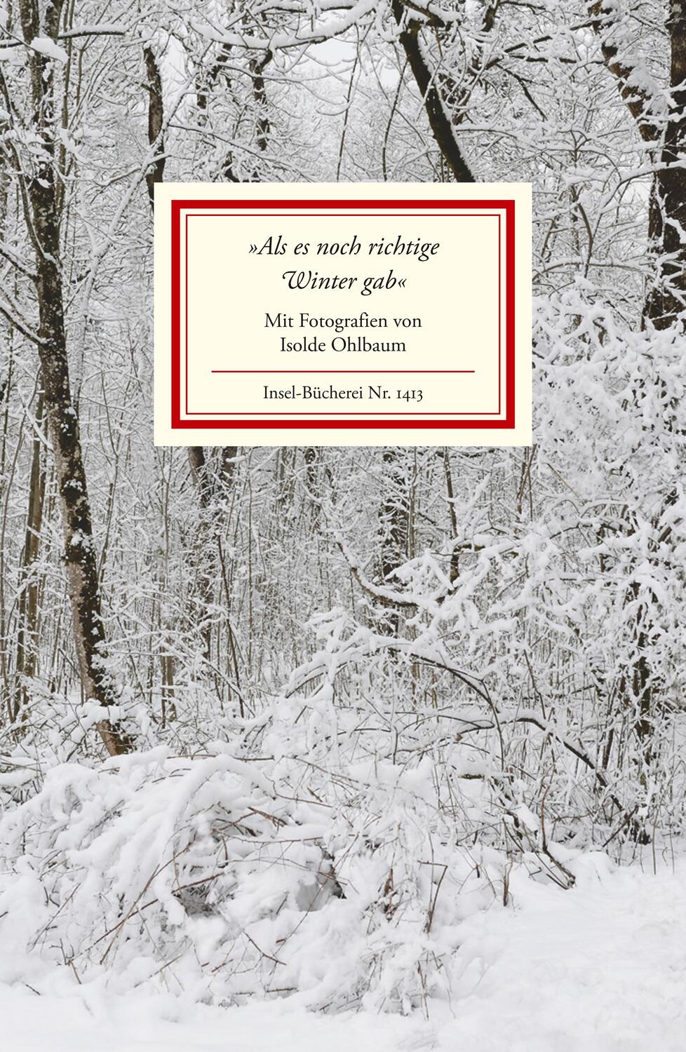 Cover: 9783458194132 | »Als es noch richtige Winter gab« | Ein Lesebuch | Buch | Deutsch